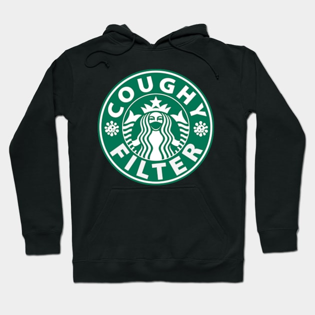 Coughy Filter Funny Covid Coffee Pun Hoodie by BadDesignCo